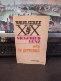 Siegfries Lenz, Ora de germană, editura Univers, Romanul Secolului XX, 1972, 134