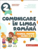 Comunicare in limba romana. Manual pentru clasa a II-a - Adriana Briceag