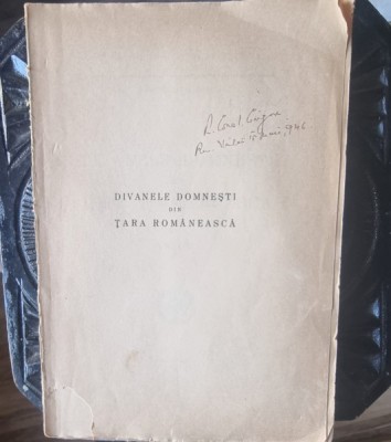 George D. Florescu - Divanele Domnesti din Tara Romaneasca I (1389-1495) foto