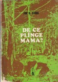 Ion D. Sirbu - De ce plange mama?