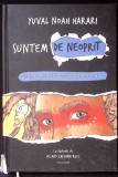 SUNTEM DE NEOPRIT. CUM AM LUAT IN STAPANIRE LUMEA-YUVAL NOAH HARARI-362604