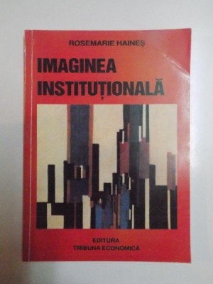 IMAGINEA INSTITUTIONALA de ROSEMARIE HAINES , 2003 foto