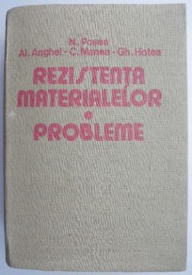 Rezistenta materialelor. Probleme &amp;ndash; N. Posea foto