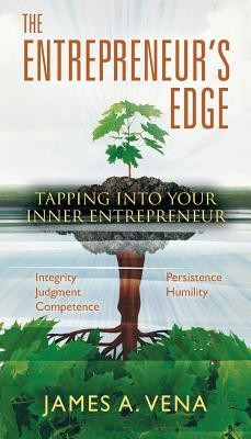The Entrepreneur&#039;s Edge: Tapping Into Your Inner Entrepreneur