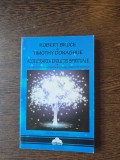Accelerarea evoluției spirituale - Robert Bruce &amp; Timothy Donaghue