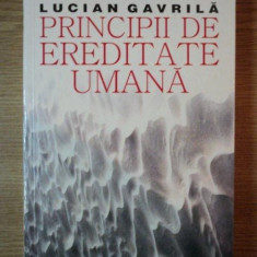 PRINCIPII DE EREDITATE UMANA de LUCIAN GAVRILA , 2004