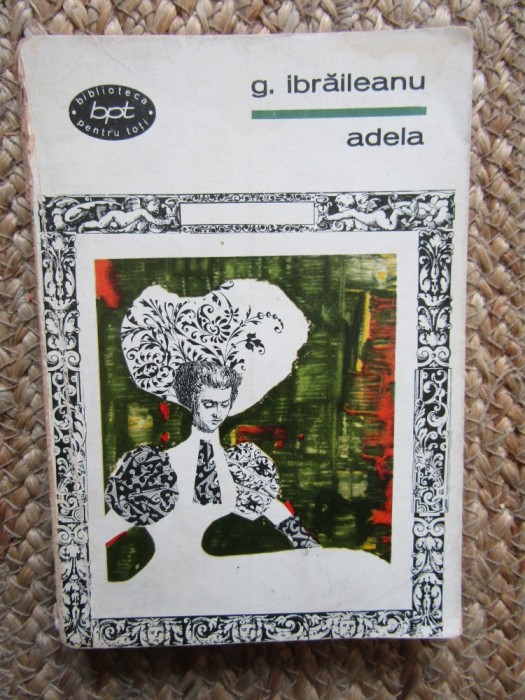 G. Ibraileanu - Adela