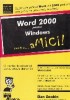 Word 2000 pentru Windows - Dan Gookin, Editura Tehnica - Ghid Utilizare