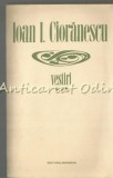 Vestiri - Versuri și Antologia Poeziei Franceze, Ioan I. Cioranescu, Minerva, 1980, Beletristica