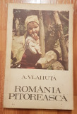 Romania pitoreasca de Alexandru Vlahuta