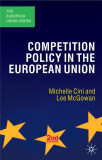 Competition Policy in the European Union | Michelle Cini, Lee McGowan