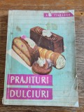 Prajituri si dulciuri - Ana Elenescu, 1961 / R4P1F