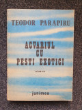 ACVARIUL CU PESTI EXOTICI - Teodor Parapiru