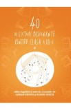 40 de lecturi pasionante - Clasa 12 - Adrian Savoiu, Florin Ionita