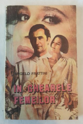 Angelo Frattini - In ghearele femeilor foto