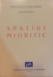 Spatiul mioritic (editie anastatica)