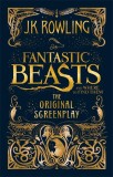 Fantastic Beasts and Where to Find Them: The Original Screenplay - Hardcover - J.K. Rowling - Little Brown