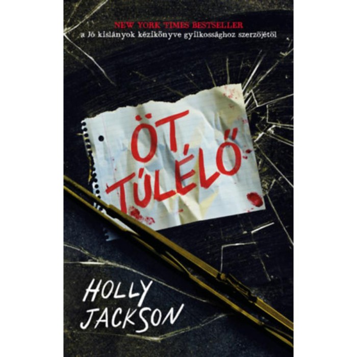 &Ouml;t t&uacute;l&eacute;lő - Holly Jackson