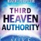 Third Heaven Authority: Discover How to Pray from Heaven&#039;s Perspective