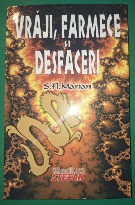 Sim. Fl. Marian - Vrăji, farmece si desfaceri foto
