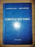 Elemente de fizica tehnica- Iulia Brindusa Ciobanu, Gabriela Apreotesei