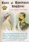 Boris Craciun - Regii si reginele Romaniei. O istorie ilustrata a Casei Regale