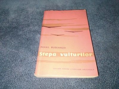 MIHAIL BUBENNOV - STEPA VULTURILOR foto