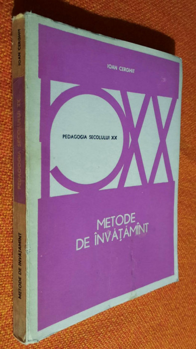 Metode de invatamint/invatamant - Ioan Cerghit / Pedagogia secolului XX