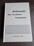 Dictionnaire de locutions francaises - Maurice Rat