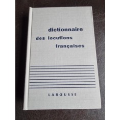 Dictionnaire de locutions francaises - Maurice Rat