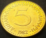Cumpara ieftin Moneda 5 DINARI / DINARA - RSF YUGOSLAVIA, anul 1982 *cod 1633 = A.UNC, Europa