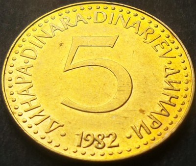 Moneda 5 DINARI / DINARA - RSF YUGOSLAVIA, anul 1982 *cod 1633 = A.UNC foto