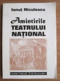 Ionut Niculescu - Amintirile Teatrului National