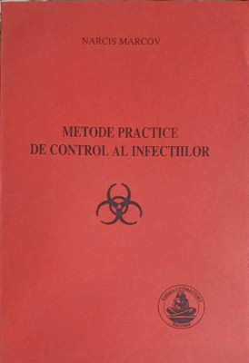 METODE PRACTICE DE CONTROL AL INFECTIILOR-NARCIS MARCOV-249408 foto