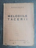 Melodiile tacerii- Eugen Relgis