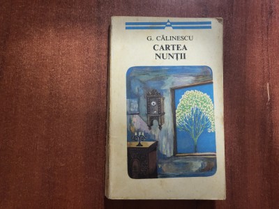 Cartea nuntii de G.Calinescu foto