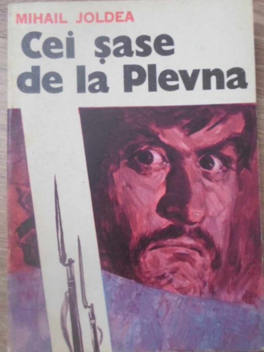 CEI SASE DE LA PLEVNA-MIHAIL JOLDEA-232896