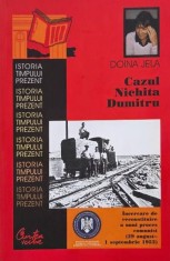 Cazul Nichita Dumitru. Incercare de reconstruire a unui proces comunist (29 august - 1 septembrie 1952) - Doina Jela