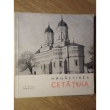 MANASTIREA CETATUIA-N. GRIGORAS-259437