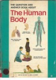 The question and answer book about the human body - Ann McGovern