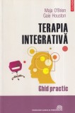 Maja O'Brien Gaie Houston Terapia integrativa Ghid practic Carti Psihologie brosata