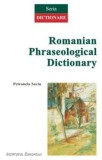 Cumpara ieftin Romanian Phraseological Dictionary/Petronela Savin