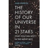 History of Our Universe in 21 Stars : (That You Can Spot in the Night Sky)