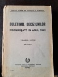 Buletinul Deciziunilor pronuntate in anul 1941 volumul LXXVIII, partea I