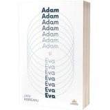 Adam si Eva - Liviu Rebreanu