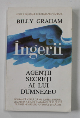 INGERII , AGENTII SECRETI AI LUI DUMNEZEU de BILLY GRAHAM , 1994 foto