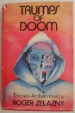 Cumpara ieftin Trumps of Doom - Roger Zelazny