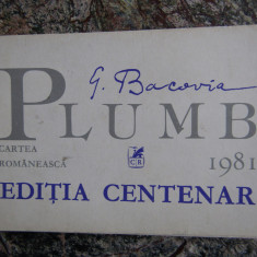 PLUMB. EDITIA CENTENAR-GEORGE BACOVIA