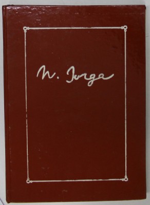 ISTORIA ROMANILOR , CAVALERII , VOLUMUL 4 de NICOLAE IORGA , 1996 foto