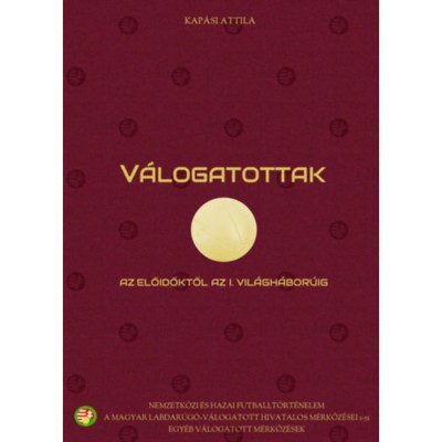 V&amp;aacute;logatottak - Az előidőktől az első vil&amp;aacute;gh&amp;aacute;bor&amp;uacute;ig - Kap&amp;aacute;si Attila foto